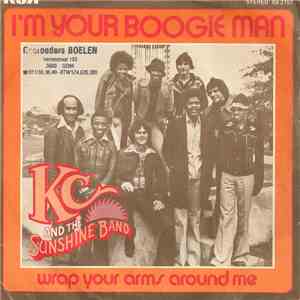 KC And The Sunshine Band - I'm Your Boogie Man / Wrap Your Arms Around Me download free