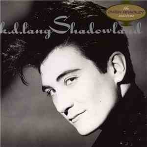 k.d. lang - Shadowland download free