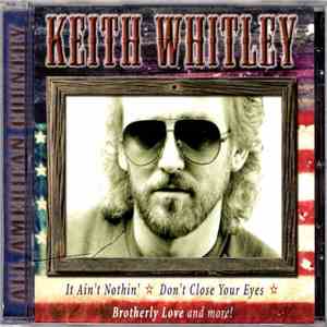 Keith Whitley - All American Country download free