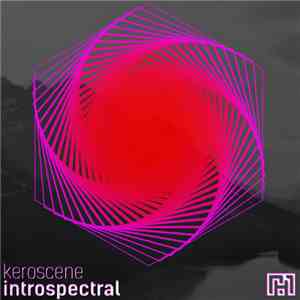 Keroscene - Introspectral download mp3 flac