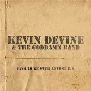 Kevin Devine - I Could Be With Anyone download free