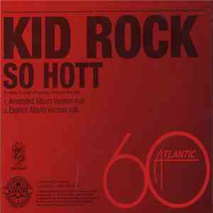 Kid Rock - So Hott download free