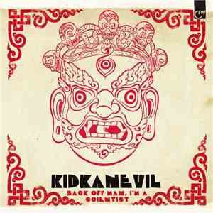 Kidkanevil - Back Off Man, I'm A Scientist download free