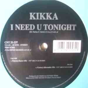Kikka - I Need U Tonight download free