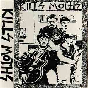 Kills Moths - Kills Moths download free