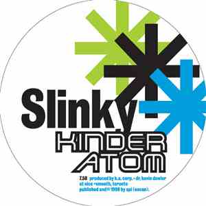 Kinder Atom - Slinky Slurpy EP download free