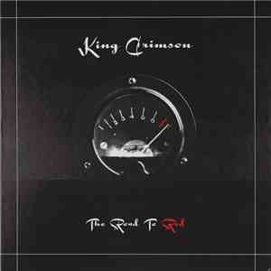 King Crimson - The Road To Red download free