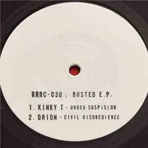 Kinky T, Orion - Busted E.P. download free