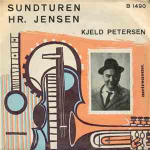 Kjeld Petersen - Sundturen / Hr. Jensen download free