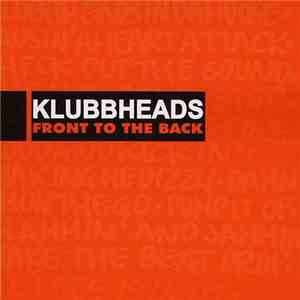 Klubbheads - Front To The Back download free