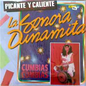 La Sonora Dinamita - Picante Y Caliente download free