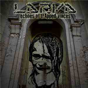 Larva  - Echoes Of Trapped Voices download free