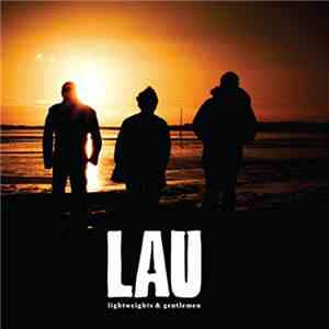 Lau  - Lightweights & Gentlemen download free