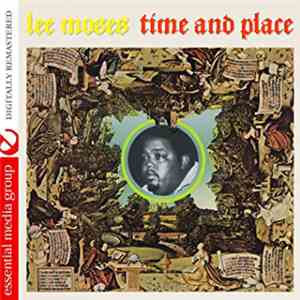 Lee Moses - Time And Place download free