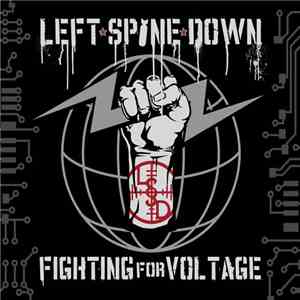 Left Spine Down - Fighting For Voltage download free