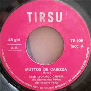 Leonardo Cabizza, Pippia, Fara - Muttos De Cabizza download free