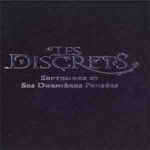 Les Discrets - Septembre Et Ses Dernières Pensées download free