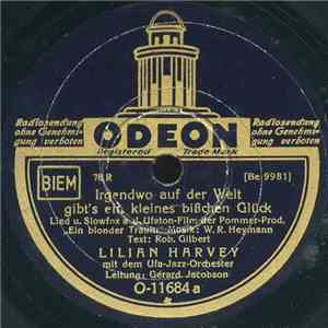 Lilian Harvey / Lilian Harvey - Willy Fritsch - Willi Forst - Irgendwo Auf Der Welt Gibt's Ein Kleines Bißchen Glück / Wir Zahlen Keine Miete Mehr download free Lilian Harvey / Lilian Harvey - Willy Fritsch - Willi Forst - Irgendwo Auf Der Welt Gibt's Ein Kleines Bißchen Glück / Wir Zahlen Keine Miete Mehr download mp3 flac