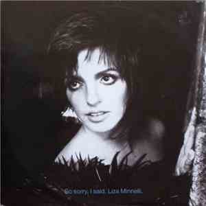 Liza Minnelli - So Sorry, I Said download free