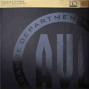 Loose Ends - Don't Be A Fool download free