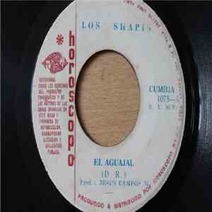 Los Shapis - El Aguajal download free