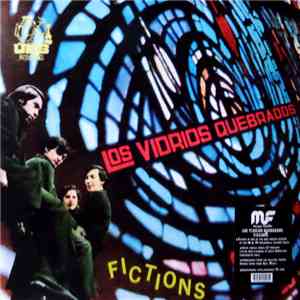 Los Vidrios Quebrados - Fictions download free