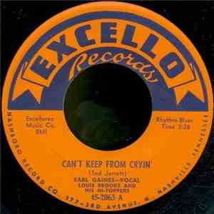 Louis Brooks And His Hi-Toppers - Can't Keep From Cryin' / Baby, Baby, What's Wrong download free