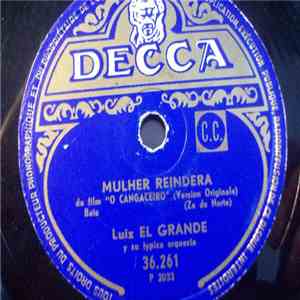 Luiz El Grande Y Su Typica Orquesta - Mulher Reindera / La Fête Des Fleurs download free