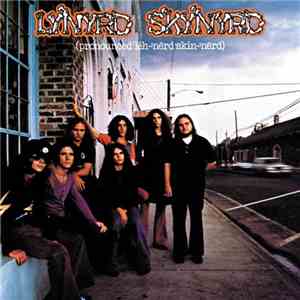 Lynyrd Skynyrd - (Pronounced 'Lĕh-'nérd 'Skin-'nérd) download free