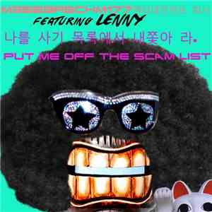 M3553R5CHM177엔터테인먼트 회사 featuring Lenny - Put Me Off The Scam List download free