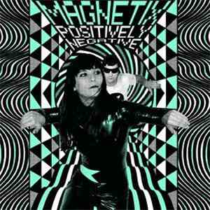 Magnetix - Positively Negative download free