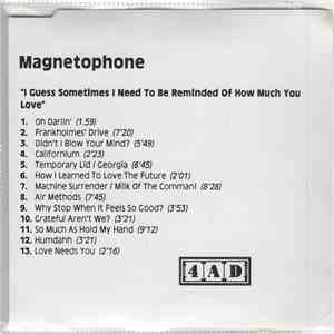 Magnétophone - I Guess Sometimes I Need To Be Reminded Of How Much You Love Me download free