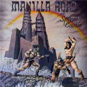Manilla Road - Spiral Castle download free