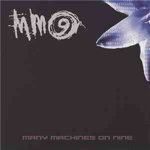 Many Machines On Nine - Many Machines On Nine download free
