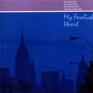 Marc Cohen - My Foolish Heart download free