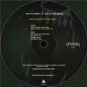 Marco Bailey & Dany Rodriguez - Morning Bird Scream download free