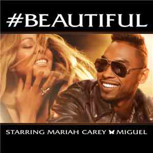 Mariah Carey Featuring Miguel  - #Beautiful download free