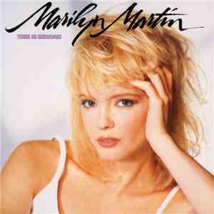 Marilyn Martin - This Is Serious download free