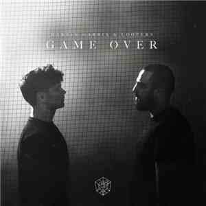 Martin Garrix & Loopers  - Game Over download mp3 flac