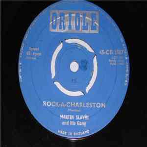 Martin Slavin And His Gang - Rock-A-Charleston download free