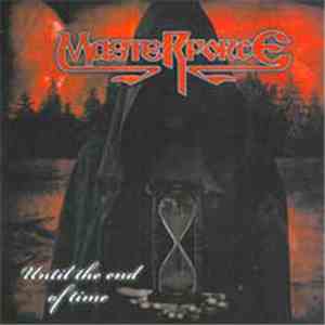 Masterforce - Until The End Of Time download free