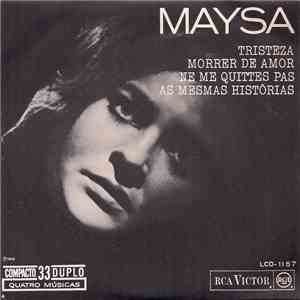Maysa - Tristeza / Morrer De Amor / Ne Me Quittes Pas / As Mesmas Histórias download free