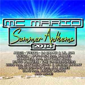MC Mario - Summer Anthems 2014 download free