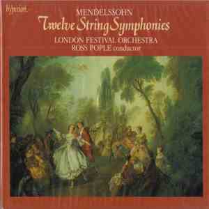 Mendelssohn, The London Festival Orchestra, Ross Pople - Twelve String Symphonies download free