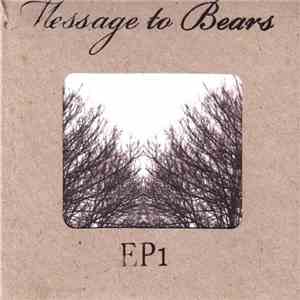 Message To Bears - EP1 download free