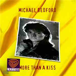 Michael Bedford - More Than A Kiss download free