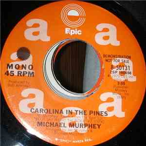 Michael Murphy - Carolina In The Pines download free