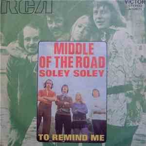 Middle Of The Road - Soley Soley download free