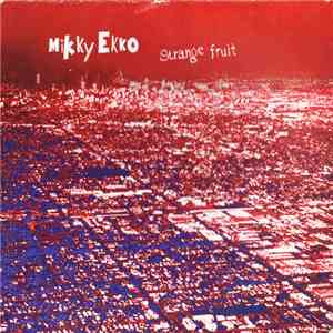 Mikky Ekko - Strange Fruit download free