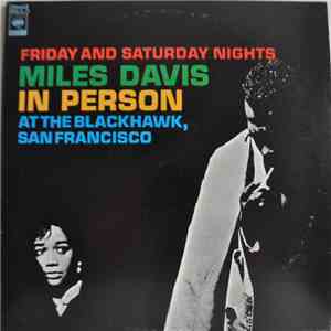 Miles Davis - In Person Friday And Saturday Nights At The Blackhawk, San Francisco download free